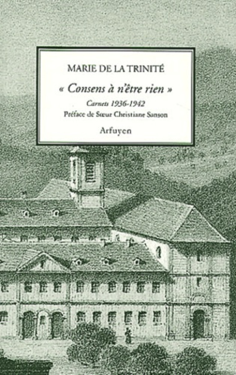 CONSENS A N'ETRE RIEN - DE LA TRI MARIE - ARFUYEN