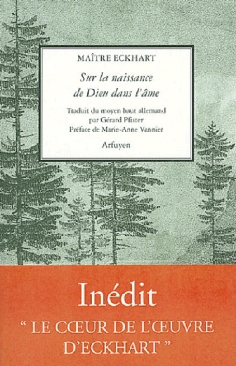 SUR LA NAISSANCE DE DIEU DANS L'AME - ECKHART MAITRE - ARFUYEN