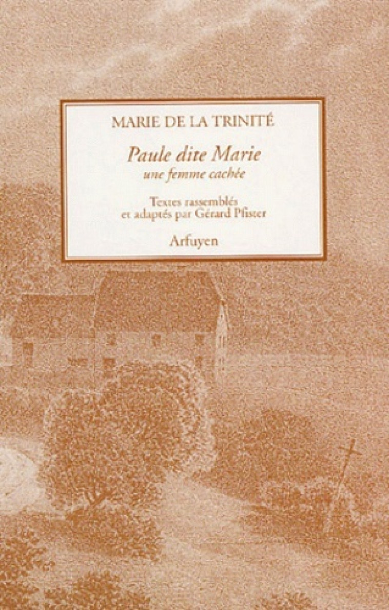 PAULE DITE MARIE - DE LA TRI MARIE - ARFUYEN