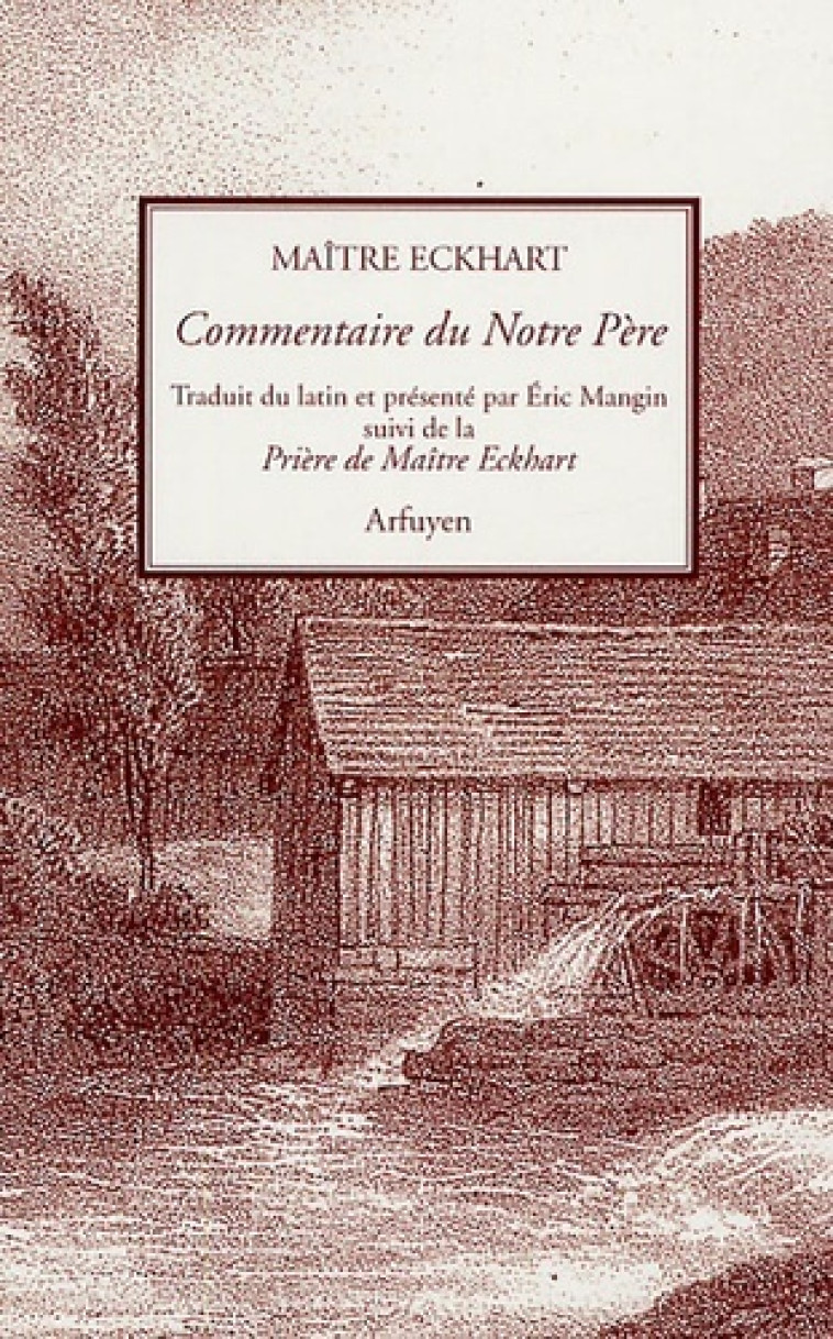 COMMENTAIRE DU NOTRE PERE - J ECKHART - ARFUYEN