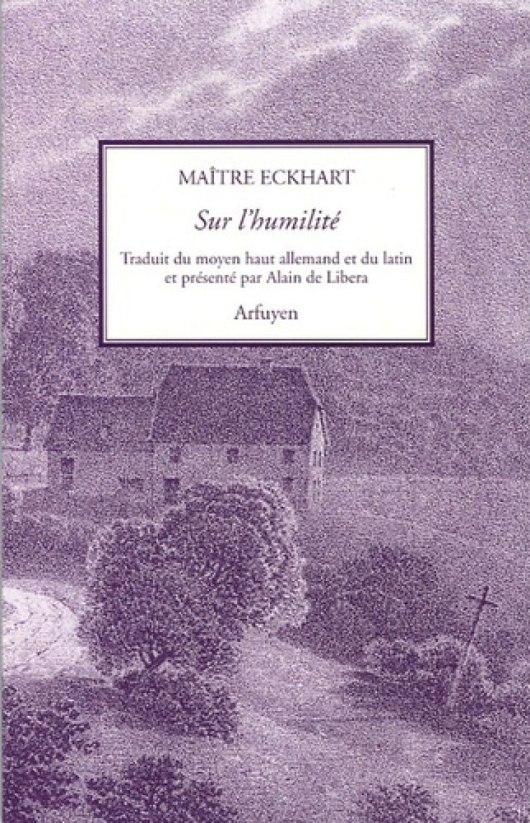 SUR L'HUMILITE NED - ECKHART MAITRE - ARFUYEN