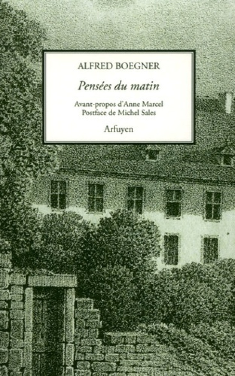 PENSEES DU MATIN - ALFRED BOEGNER - ARFUYEN