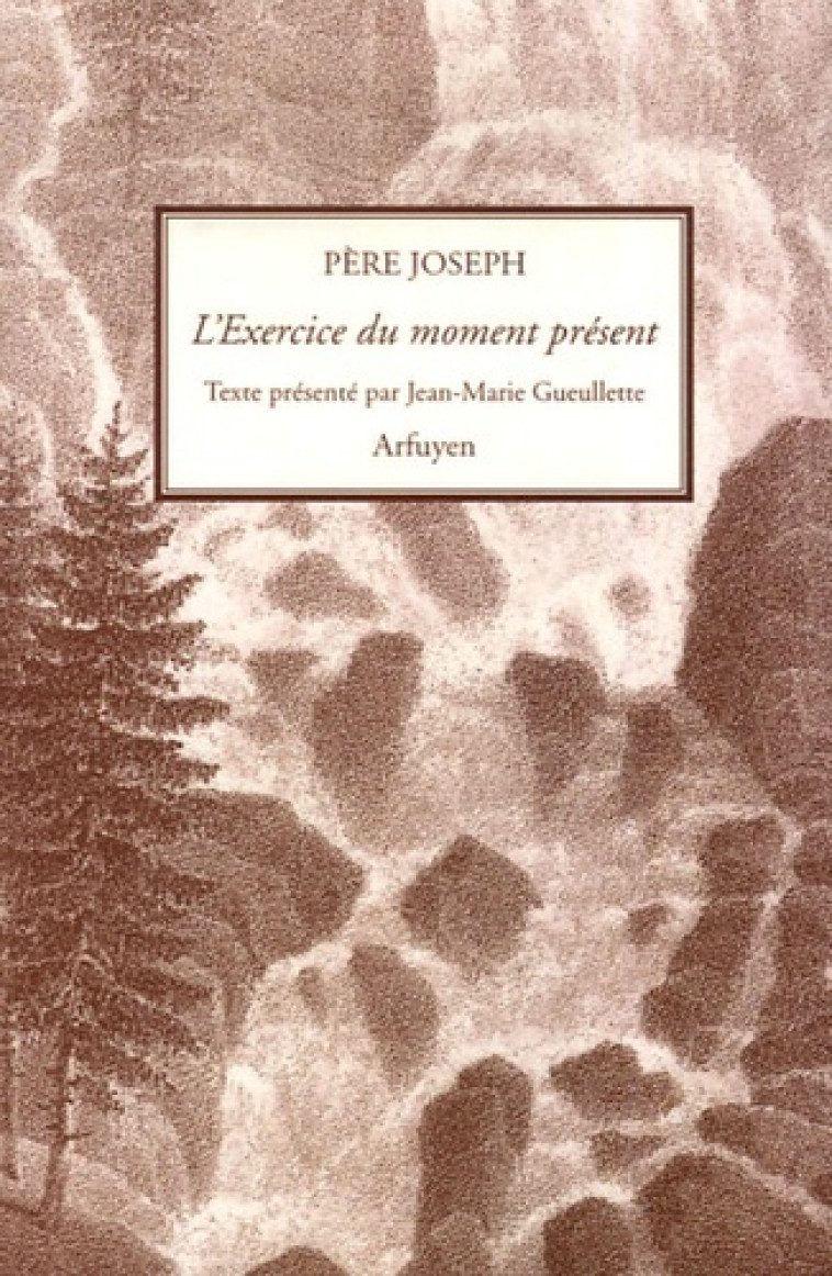 EXERCICE DU MOMENT PRESENT (L) - JOSEPH PERE - ARFUYEN