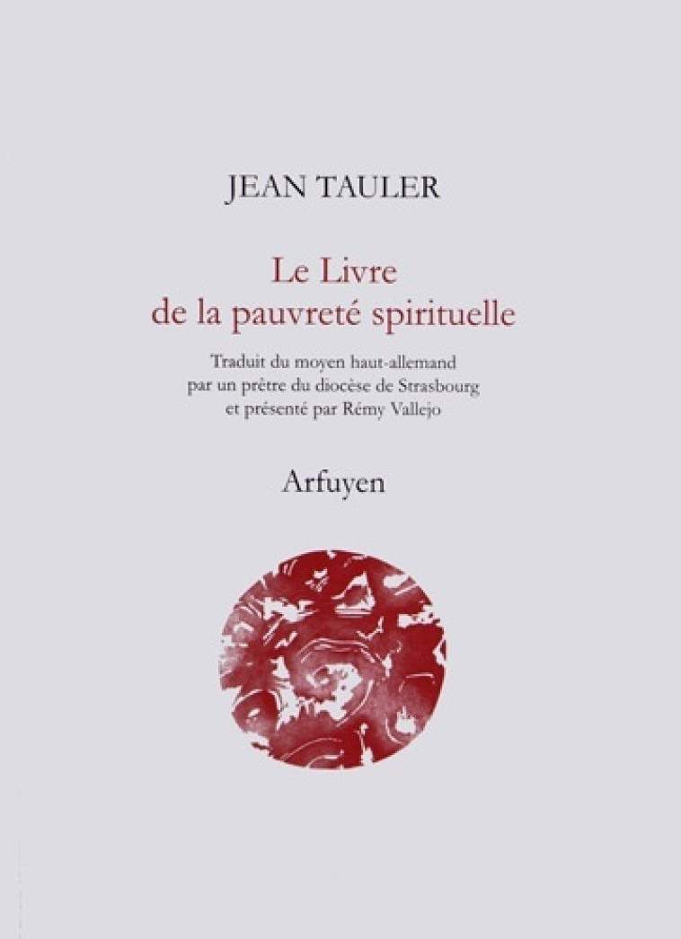 LIVRE DE LA PAUVRETE SPIRITUELLE (LE) - J TAULER - ARFUYEN