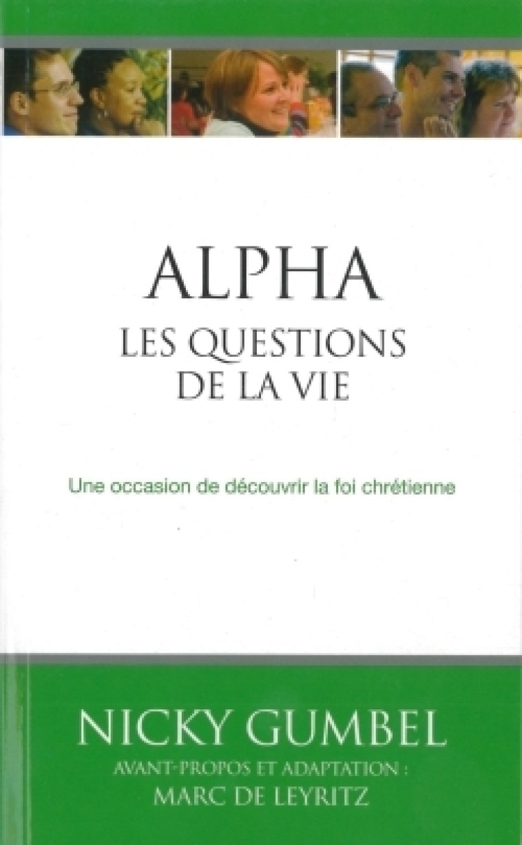 Les questions de la vie - Nicky Gumbel - COURS ALPHA