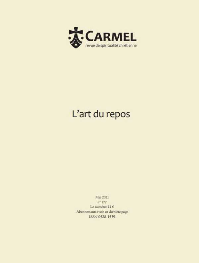 Revue Carmel - L'art du repos -  Collectif - CARMEL