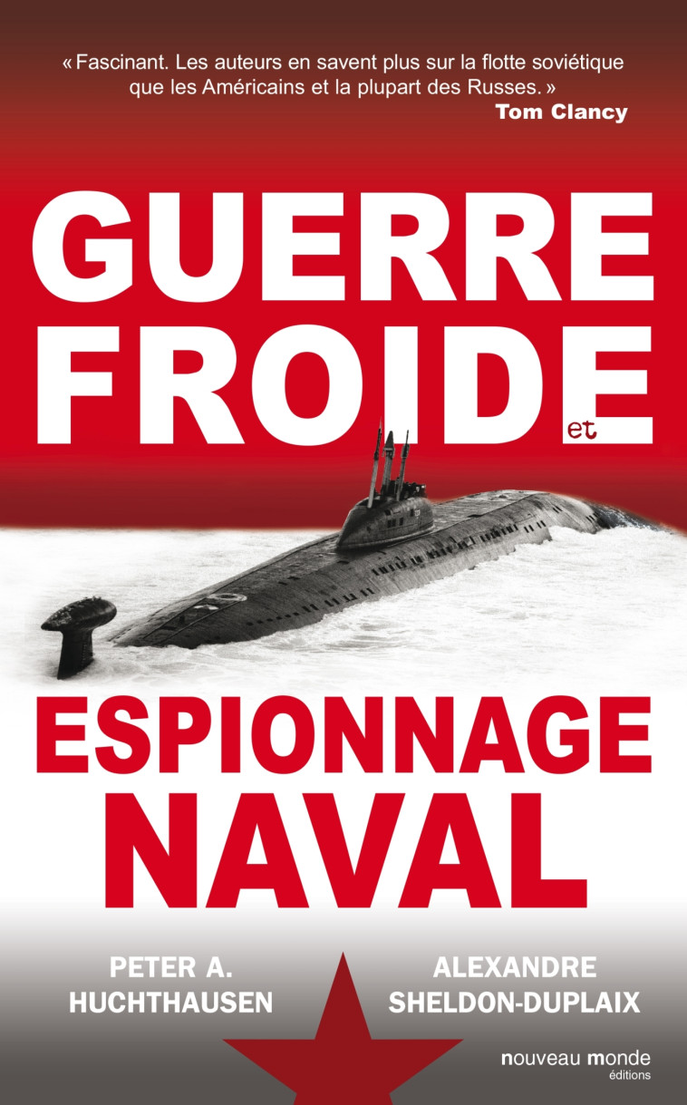 Guerre froide et espionnage naval - Peter Hutchausen - NOUVEAU MONDE