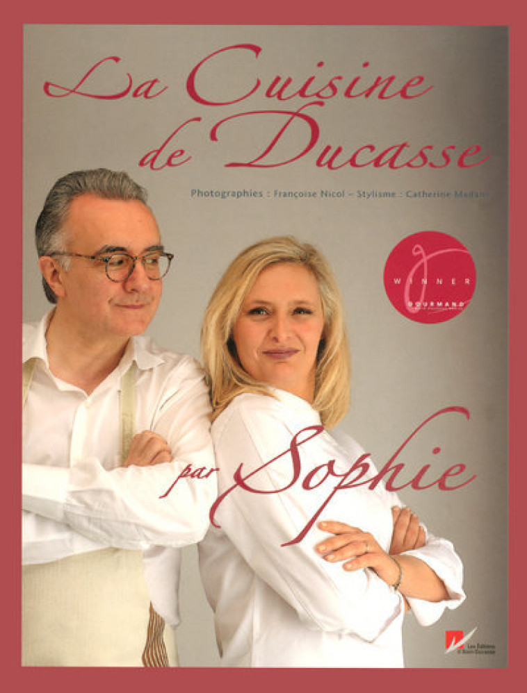 La cuisine de Ducasse par Sophie version brochée -  Collectif - DUCASSE EDITION