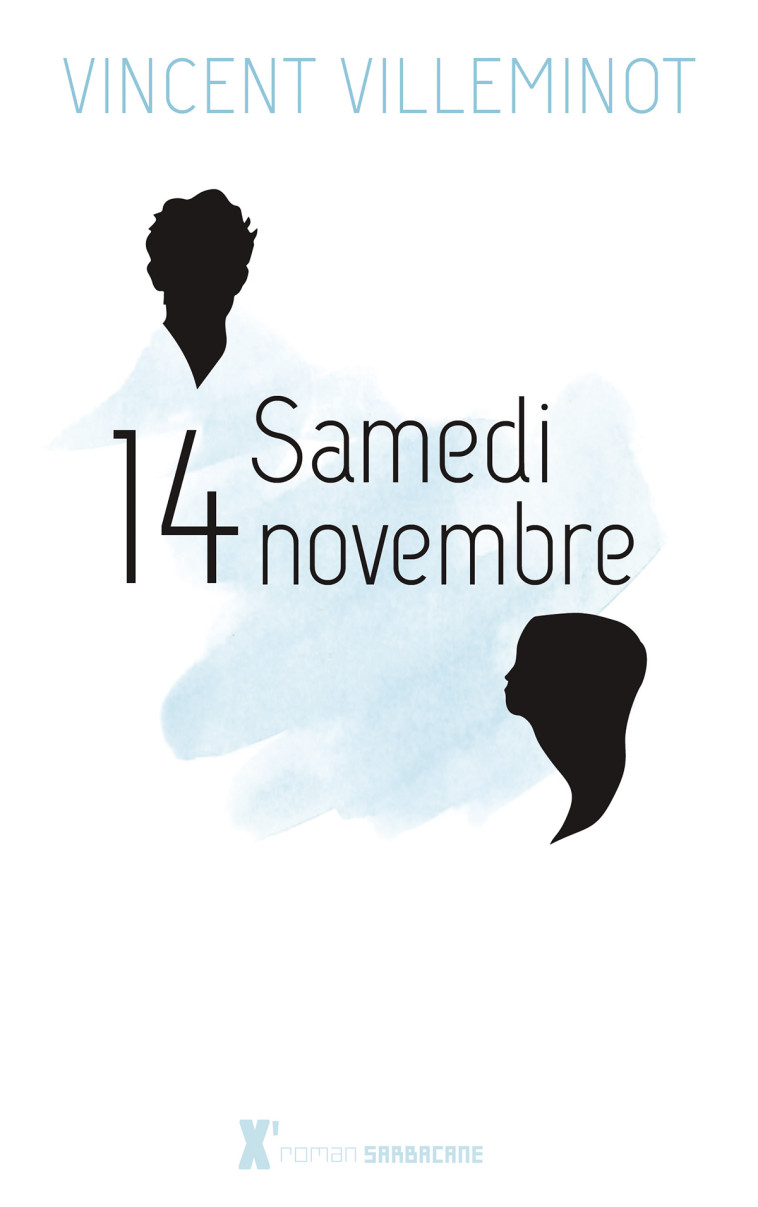 Samedi 14 Novembre - Vincent Villeminot - SARBACANE