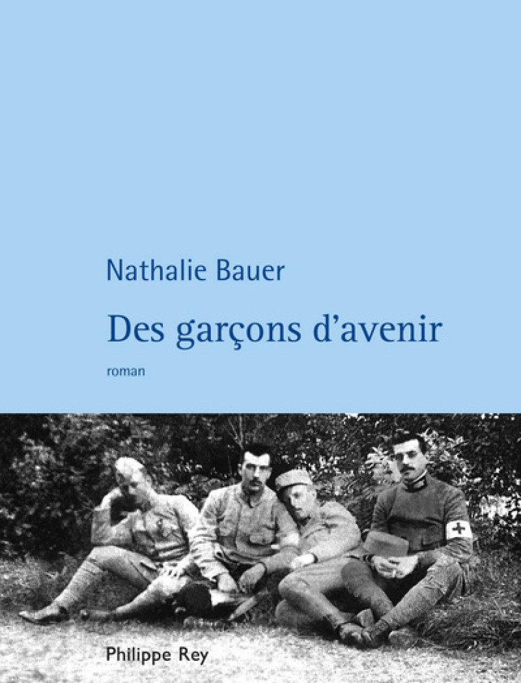 Des garçons d'avenir - Nathalie Bauer - REY