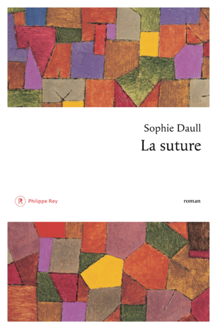 La Suture - Sophie DAULL - REY