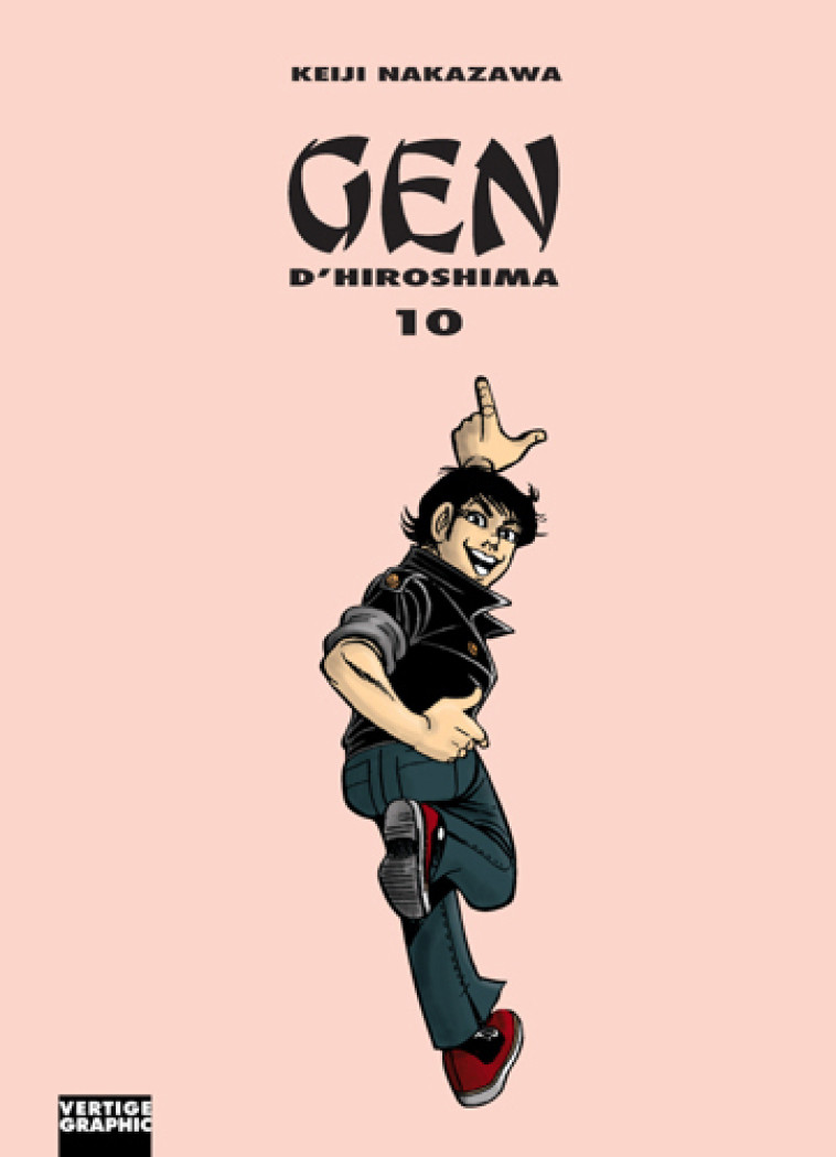 Gen d'Hiroshima Poche T10 - Keiji Nakazawa - VERTIGE GRAPHIC