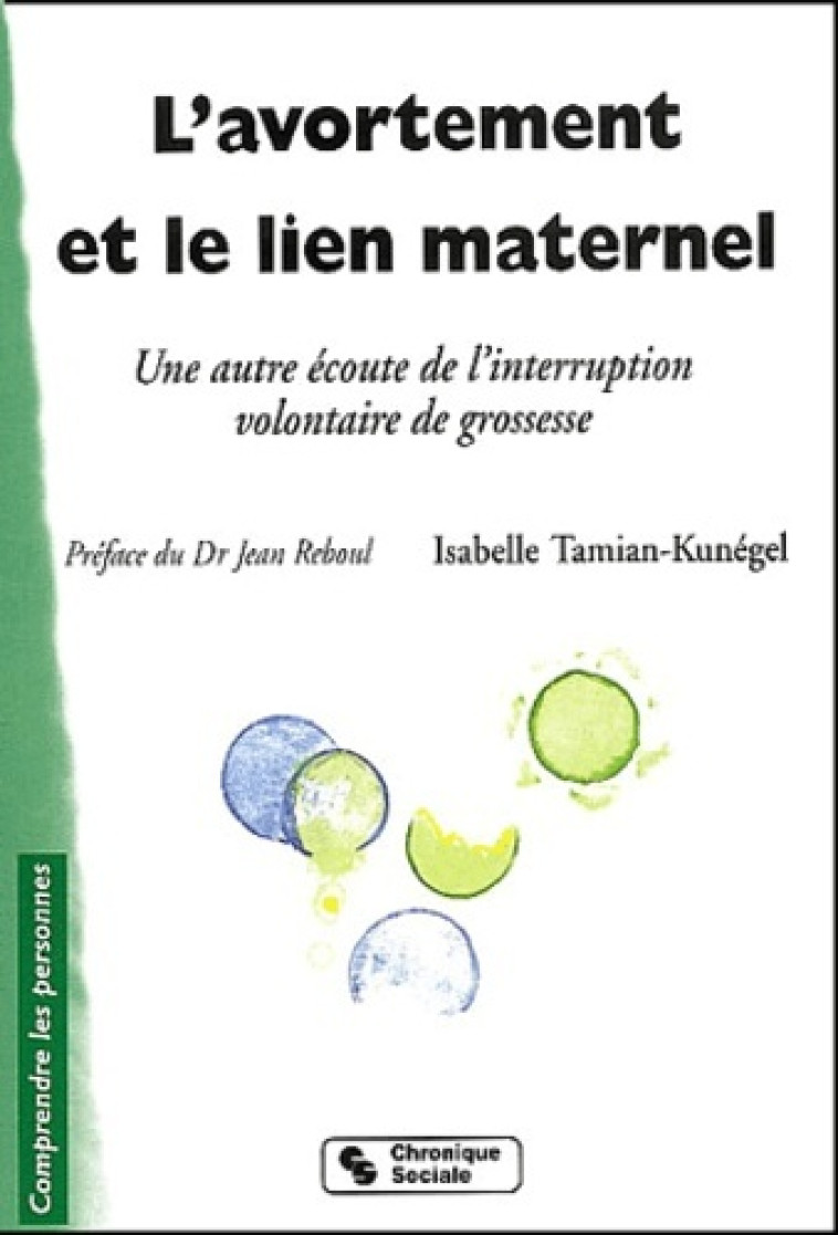 Avortement et le lien maternel - Isabelle Tamian-Kunégel - CHRONIQUE SOCIA