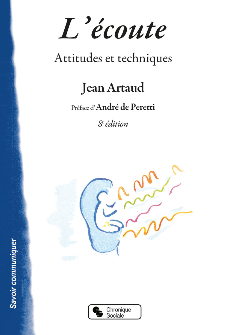 L'écoute - Jean Artaud - CHRONIQUE SOCIA