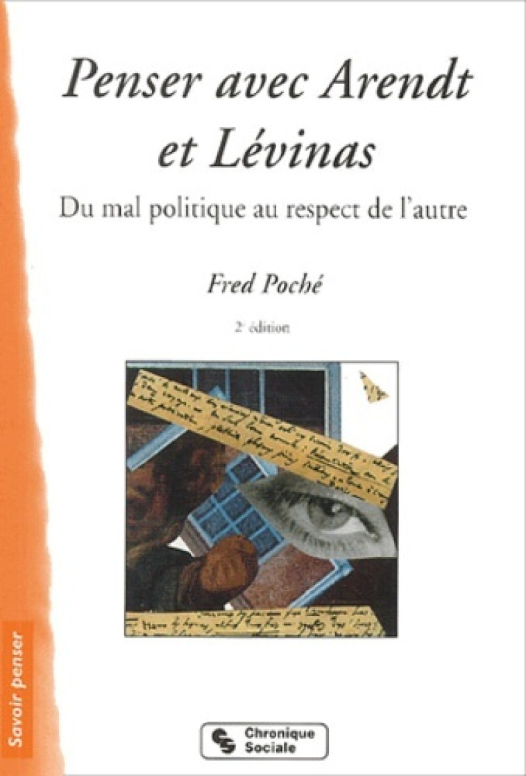 penser avec arendt et levinas - Fred Poché - CHRONIQUE SOCIA