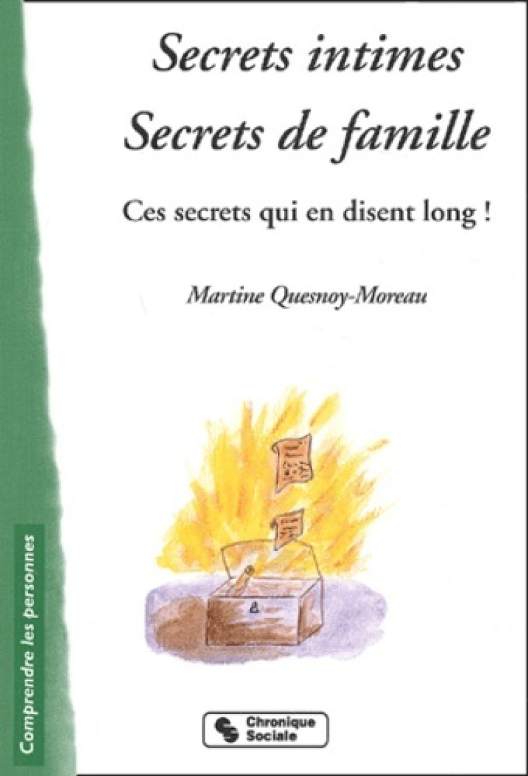 SECRETS INTIMES, SECRETS DE FAMILLE - M QUESNOY - CHRONIQUE SOCIA