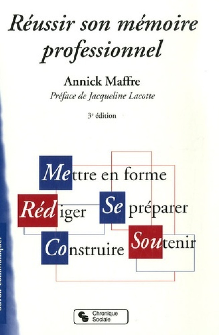 REUSSIR SON MEMOIRE PROFESSIONNEL 3E EDITION - ANNICK MAFFRE - CHRONIQUE SOCIA