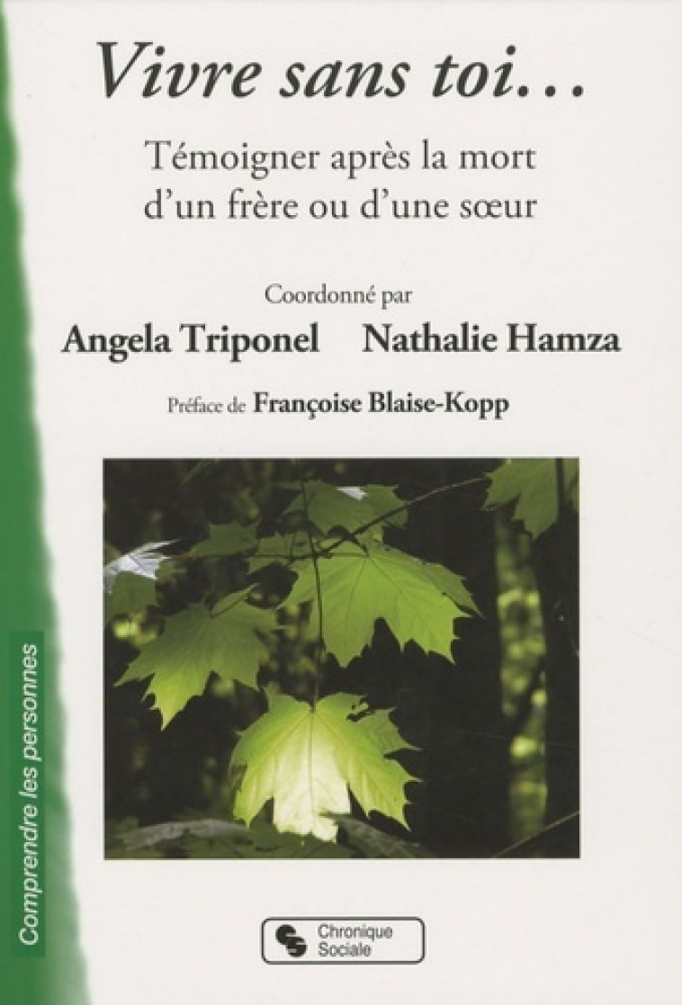 Vivre sans toi témoigner après la mort d'un frère ou d'une soeur -  Triponel / hamz - CHRONIQUE SOCIA