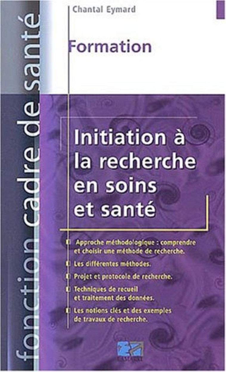 INITIATION A LA RECHERCHES EN SOINS ET SANTE -  Eymard - LAMARRE EDITION