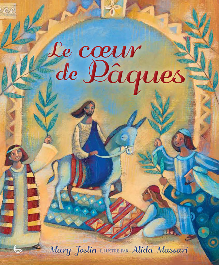 Le coeur de Pâques - Mary Joslin - LECTURE BIBLE F