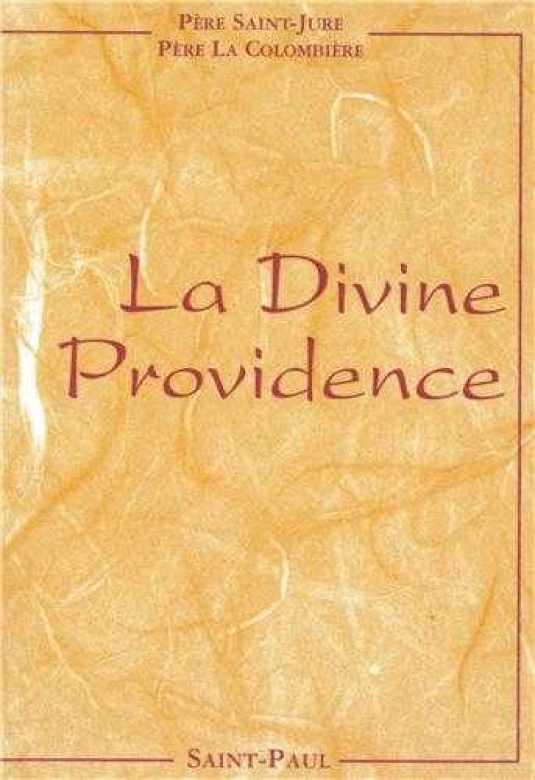 LA DIVINE PROVIDENCE - LA COLOMBIERE - SAINTPAUL