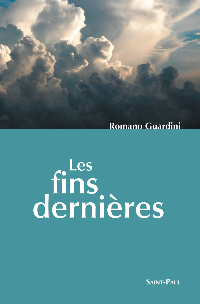 LES FINS DERNIERES - GUARDINI ROMANO - SAINTPAUL