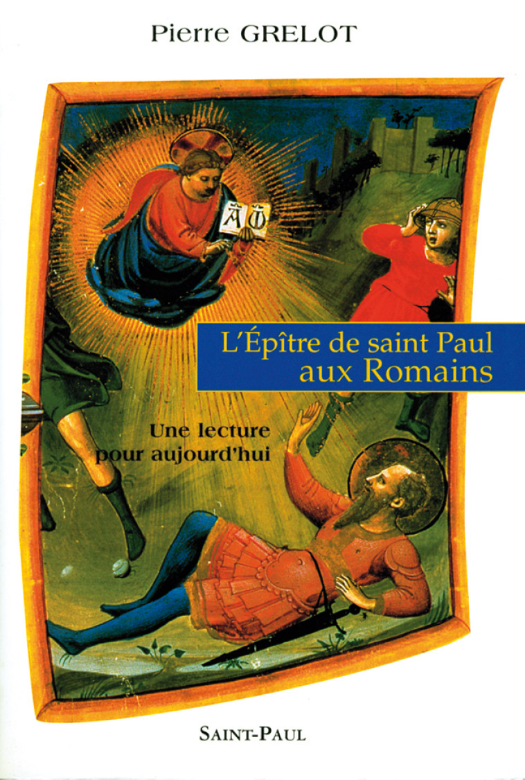 L'EPITRE DE SAINT PAUL AUX ROMAINS - GRELOT PIERRE - SAINTPAUL