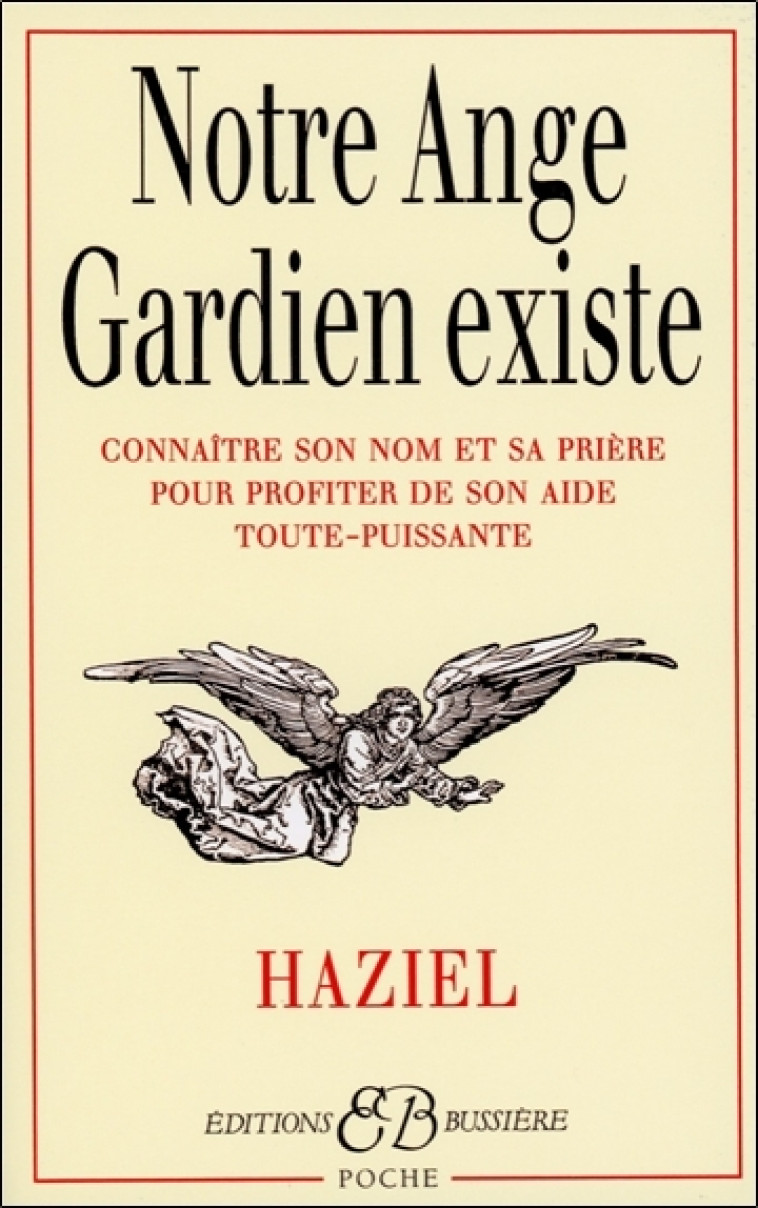 Notre Ange Gardien existe -  Haziel - BUSSIERE