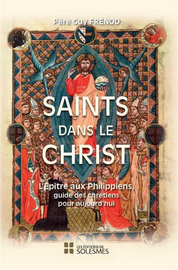 Saints dans le Christ - Guy FRENOD - SOLESMES