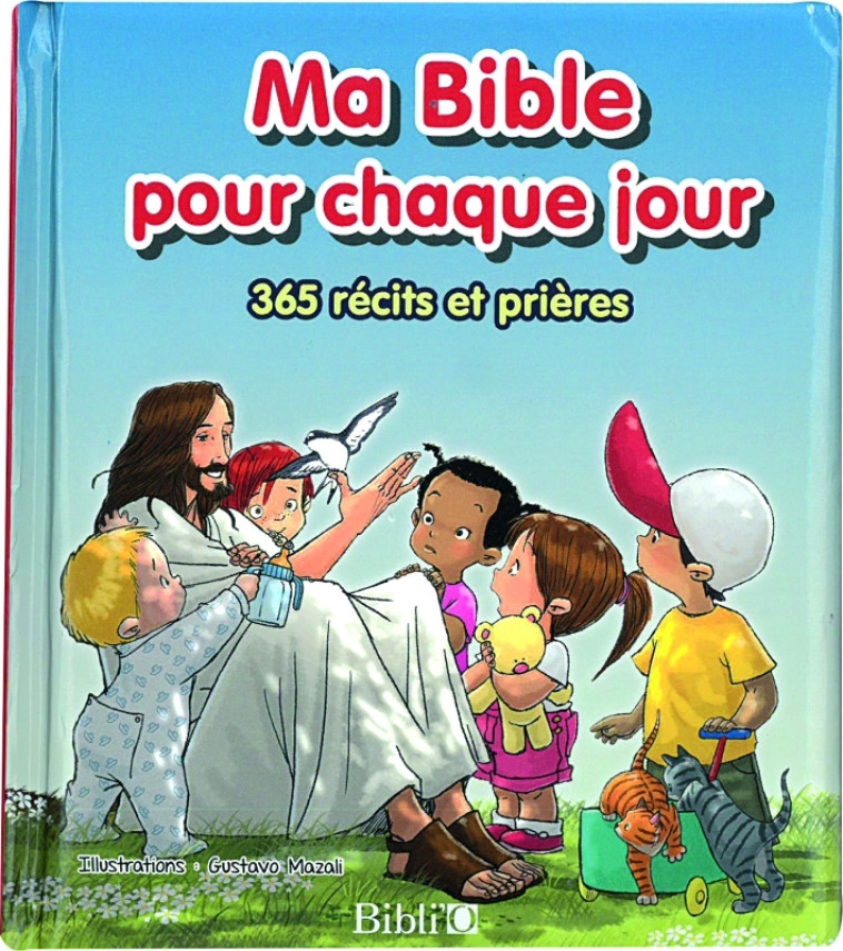 Ma Bible pour chaque jour -  Collectif - BIBLI O