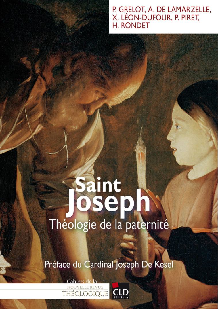 Saint Joseph. Théologie de la paternité - Agnès de Lamarzelle - CLD