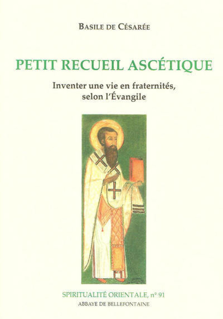 PETIT RECUEIL ASCETIQUE -  Basile de Césarée - BELLEFONTAINE59