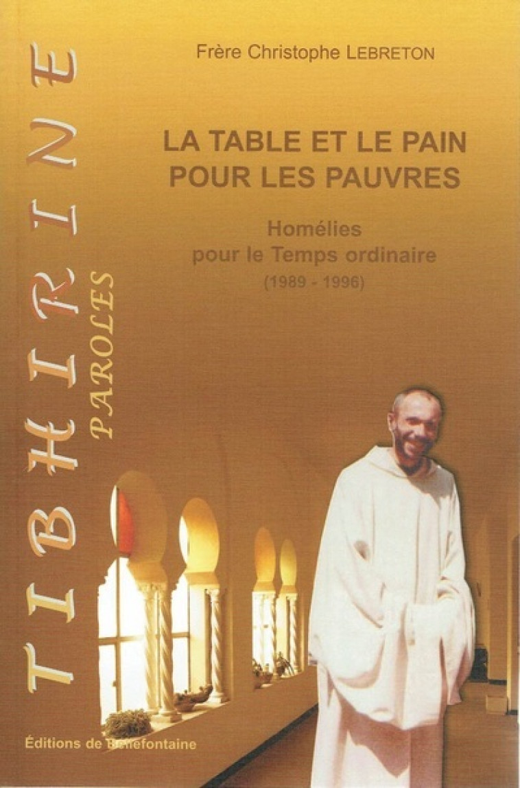 LA TABLE ET LE PAIN POUR LES PAUVRES - Christophe LEBRETON - BELLEFONTAINE59