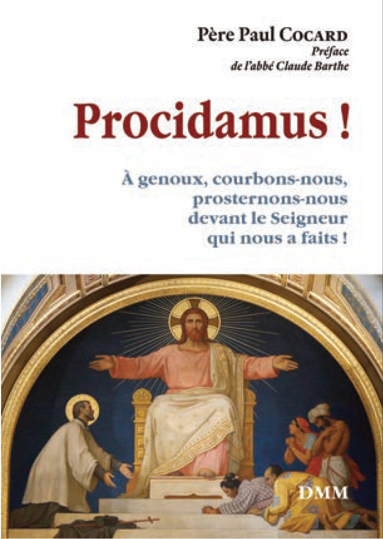 Procidamus! -  Père Paul Cocard - MARTIN MORIN