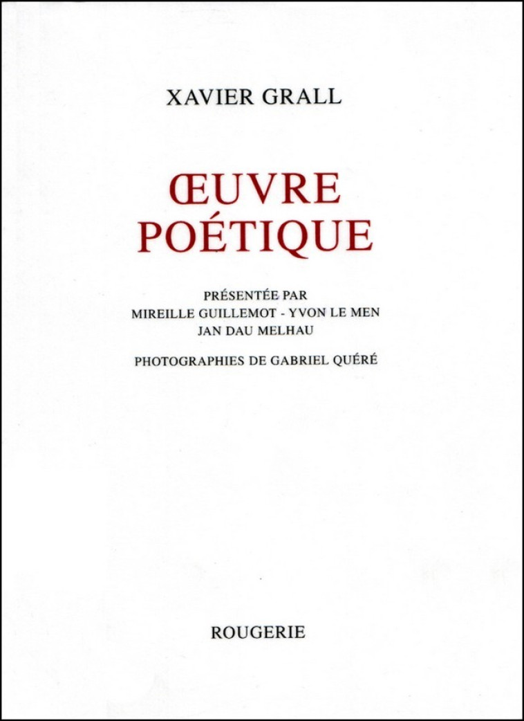 OEUVRE POÉTIQUE - Xavier Grall - ROUGERIE