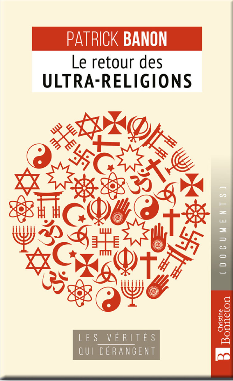 LE RETOUR DES ULTRARELIGIEUX - Patrick Banon - BONNETON