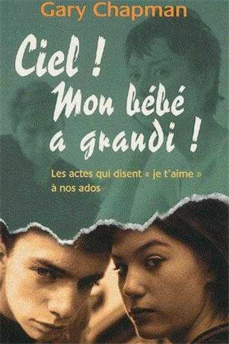 Ciel ! Mon bébé a grandi ! - CHAPMAN GARY - FAREL