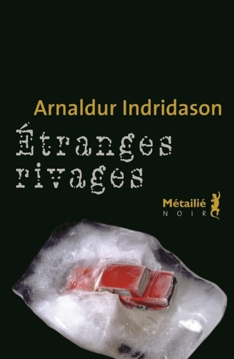 Étranges rivages - Arnaldur Indridason - METAILIE