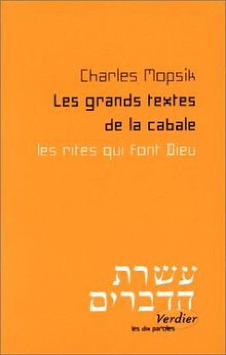 Les grands textes de la cabale - Charles Mopsik - VERDIER