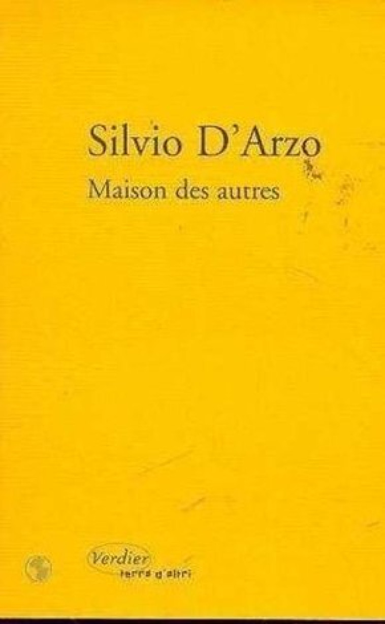 Maison des autres - Silvio D'Arzo - VERDIER