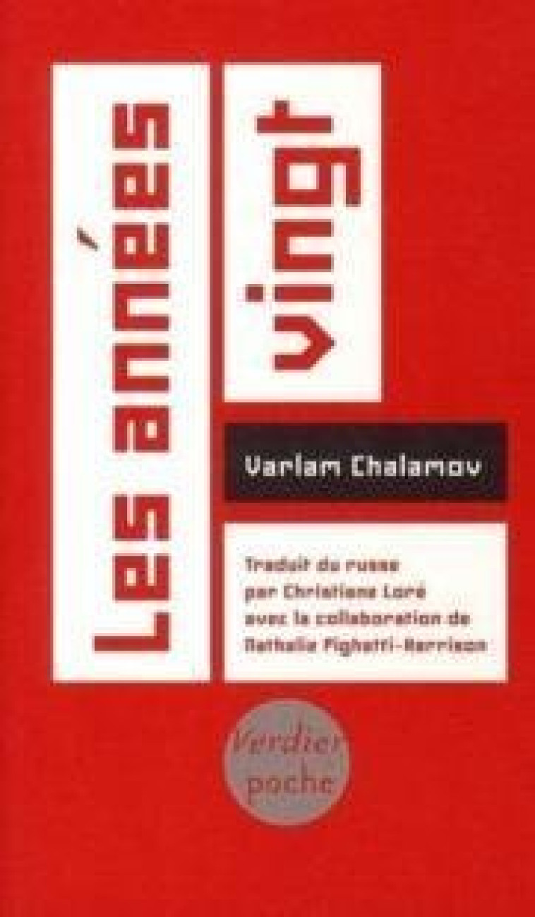 Les années vingt - Varlam Chalamov - VERDIER