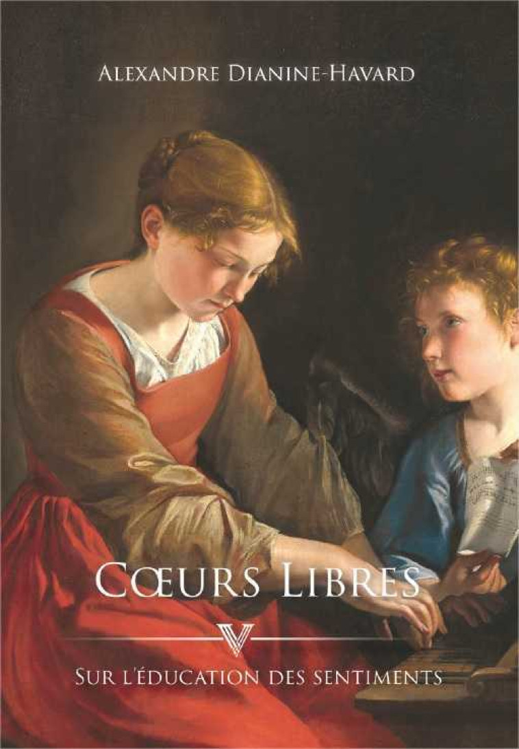 Coeurs libres - Alexandre Dianine-Havard - LAURIER