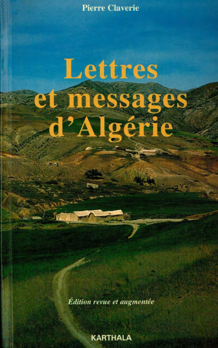 Lettres et messages d'Algérie - Pierre Claverie - KARTHALA