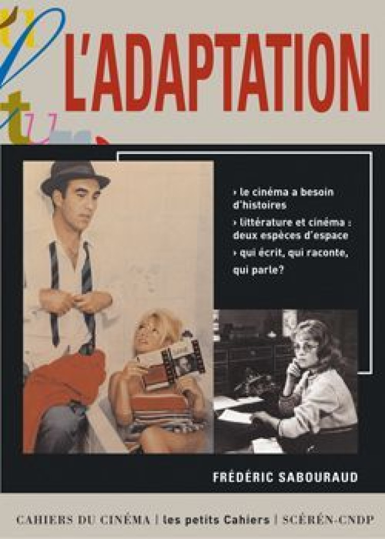 L' Adaptation - Frédéric Sabouraud - CAH CINEMA