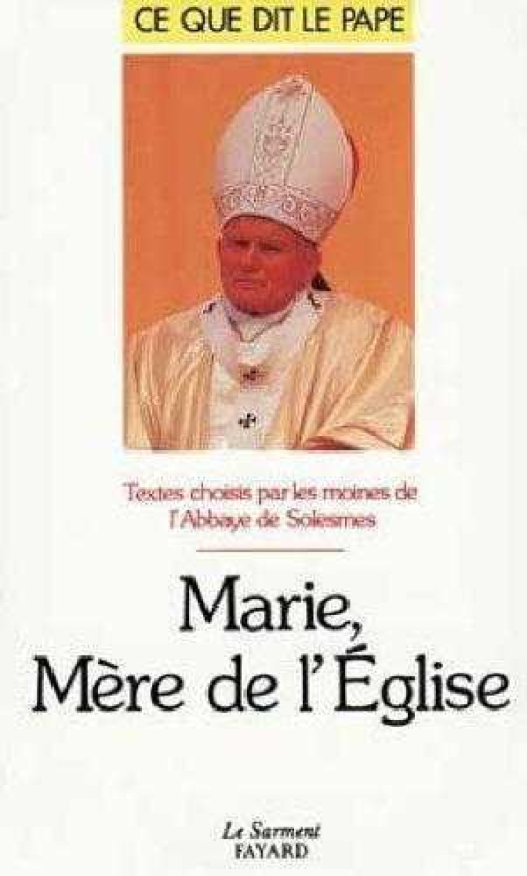 Marie, mère de l'Eglise - ABBAYE DE SOLESMES - JUBILE