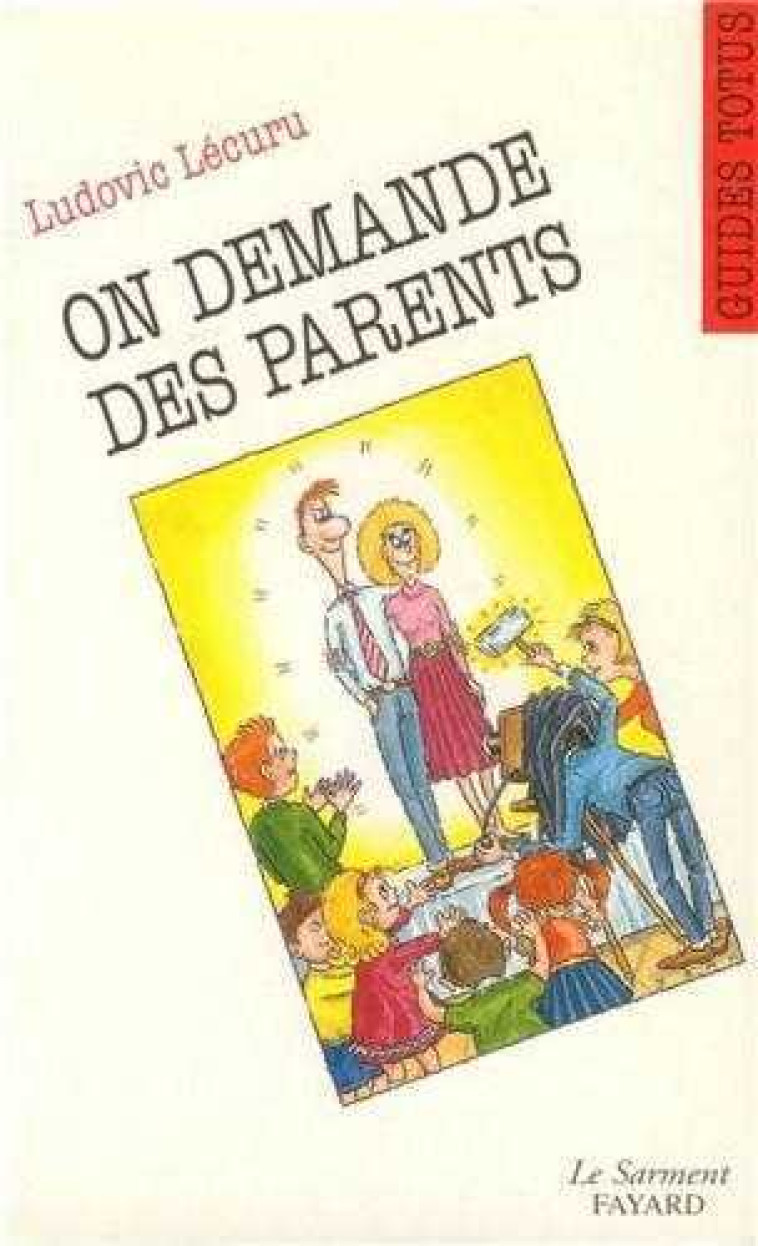 On demande des parents - LUDOVIC LECURU - JUBILE