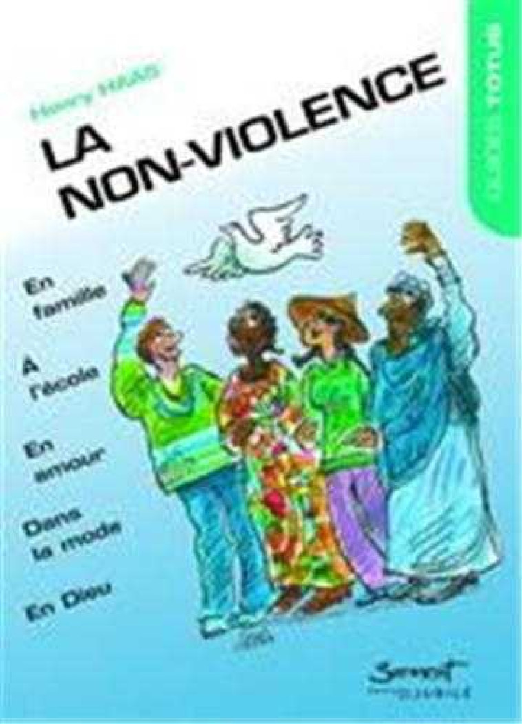 La non-violence - Henry Haas - JUBILE