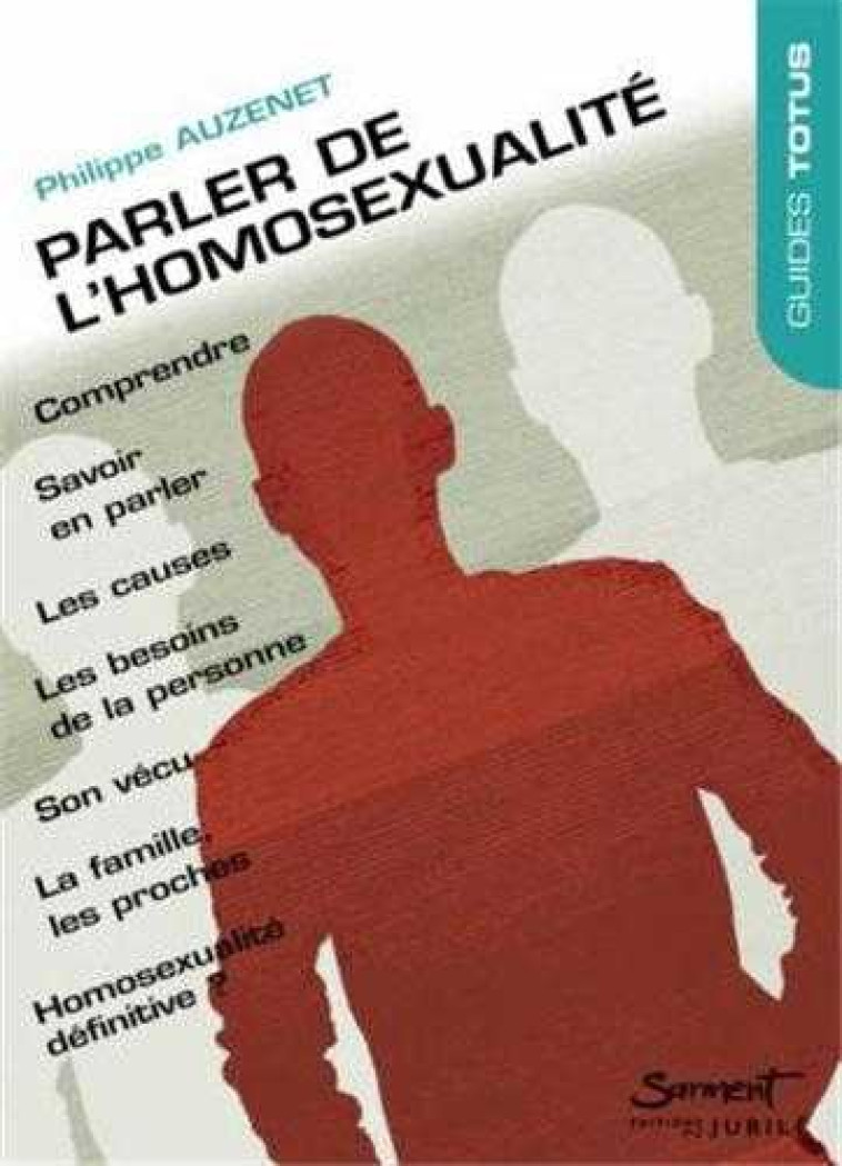 Parler de l'homosexualité - PHILIPPE AUZENET - JUBILE