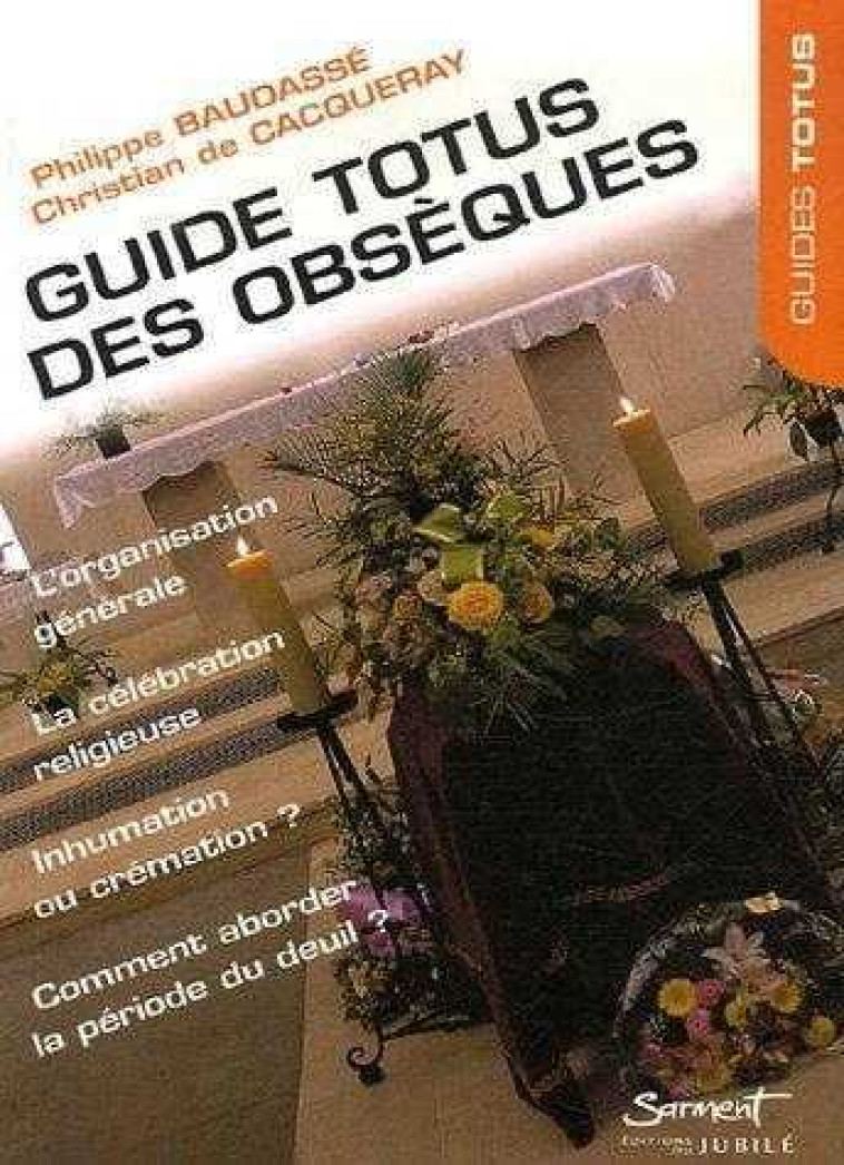 Guide Totus - Des obsèques - Philippe Baudassé - JUBILE