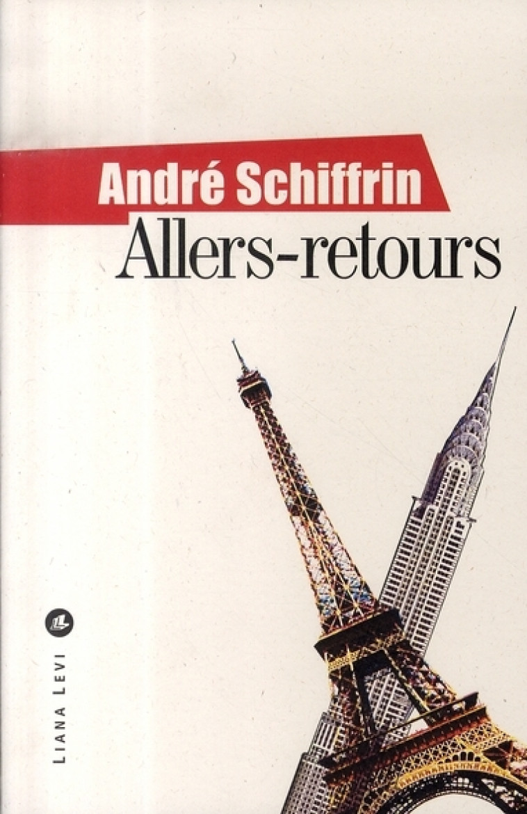 Allers retours - André Schiffrin - LEVI